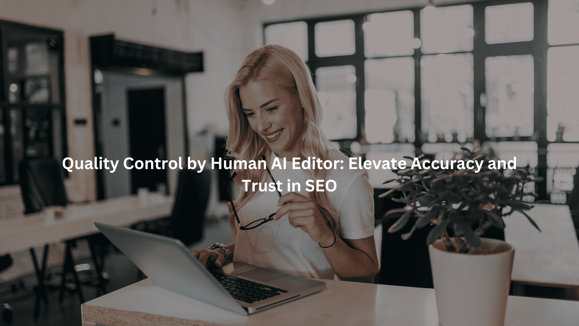 Quality Control by Human AI Editor