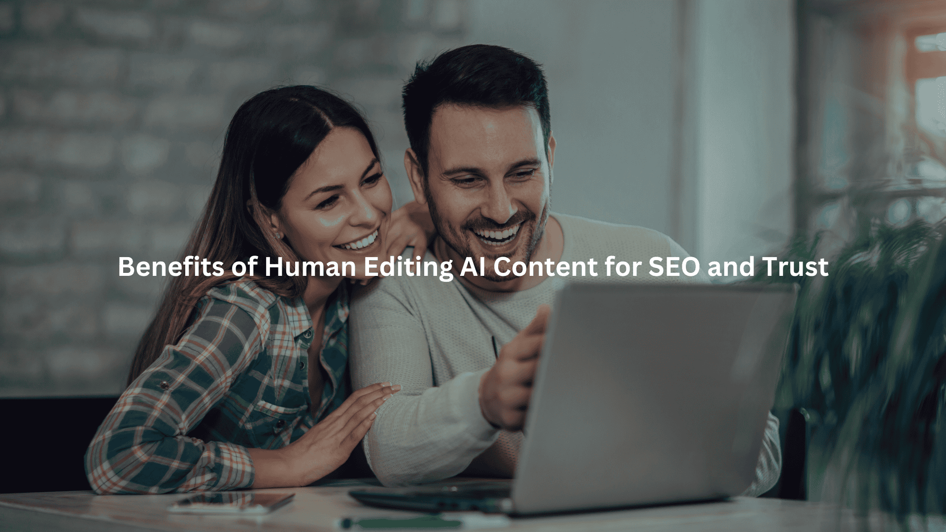 Benefits of Human Editing AI Content