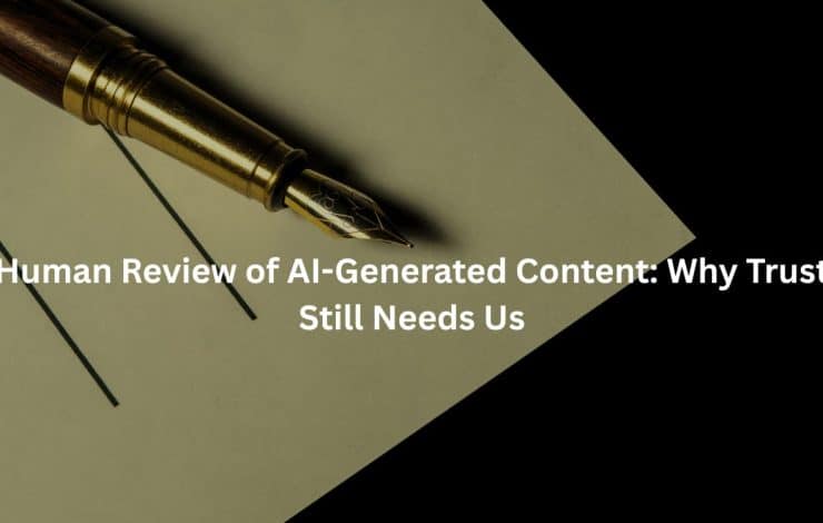 human review of AI generated content