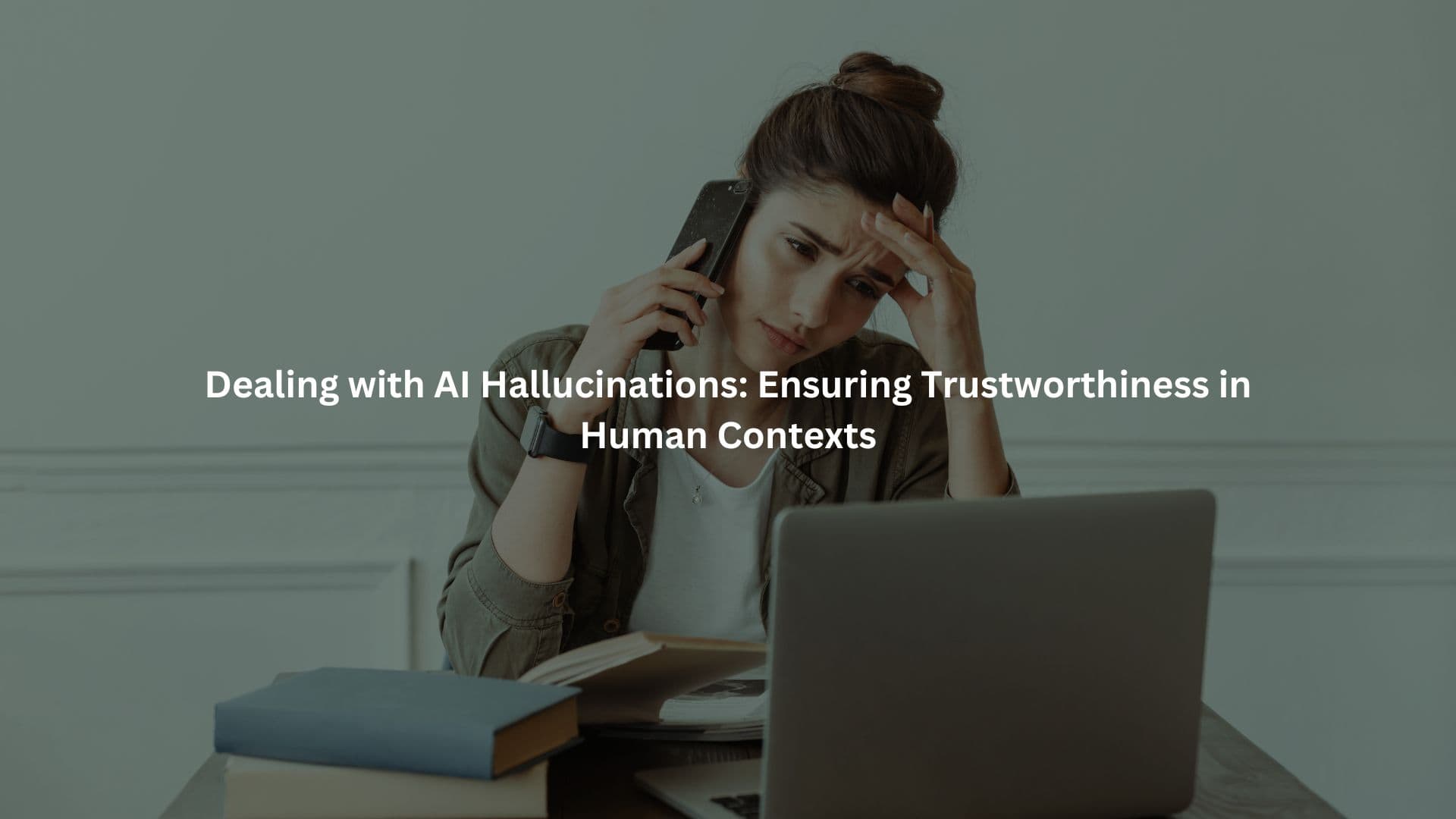 dealing with AI hallucinations human