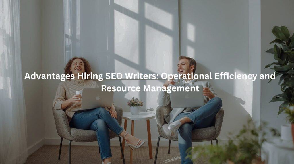 This image depicts two professionals, a man and a woman, collaborating in a bright office setting, suggesting the advantages of hiring skilled SEO writers to enhance operational efficiency and resource management for businesses seeking to optimize their online presence and performance.