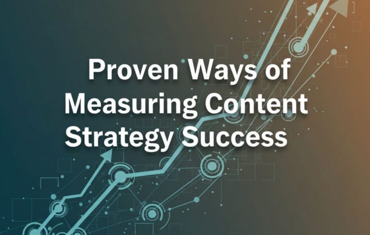 Graphic illustrating methods for measuring content strategy success, featuring upward trends and analytics icons.
