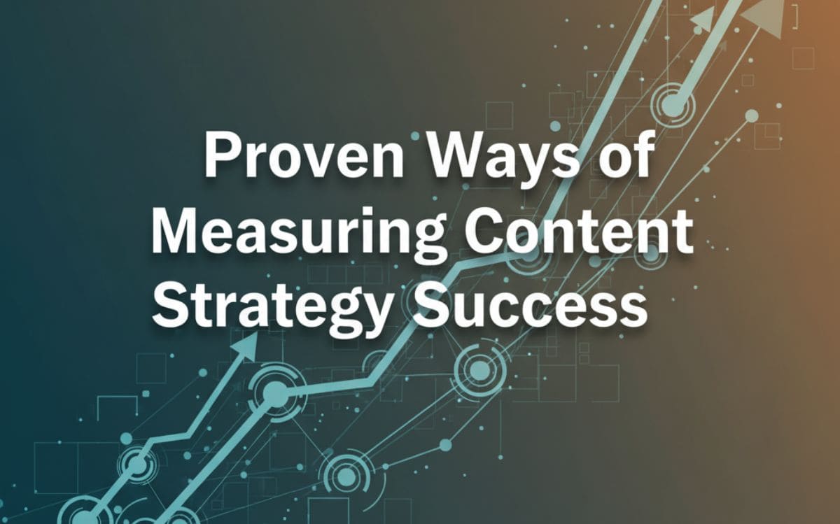 Graphic illustrating methods for measuring content strategy success, featuring upward trends and analytics icons.